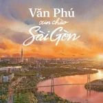 Văn Phú Chính Thức Hiện Diện Tại TP. Hồ Chí Minh