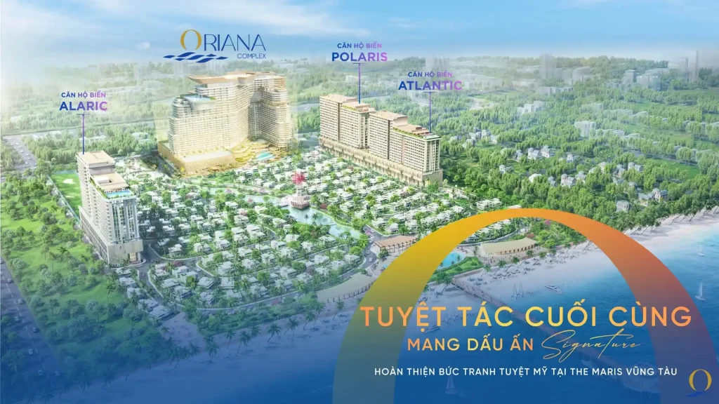 ORIANA COMPLEX - The Maris Vũng Tàu